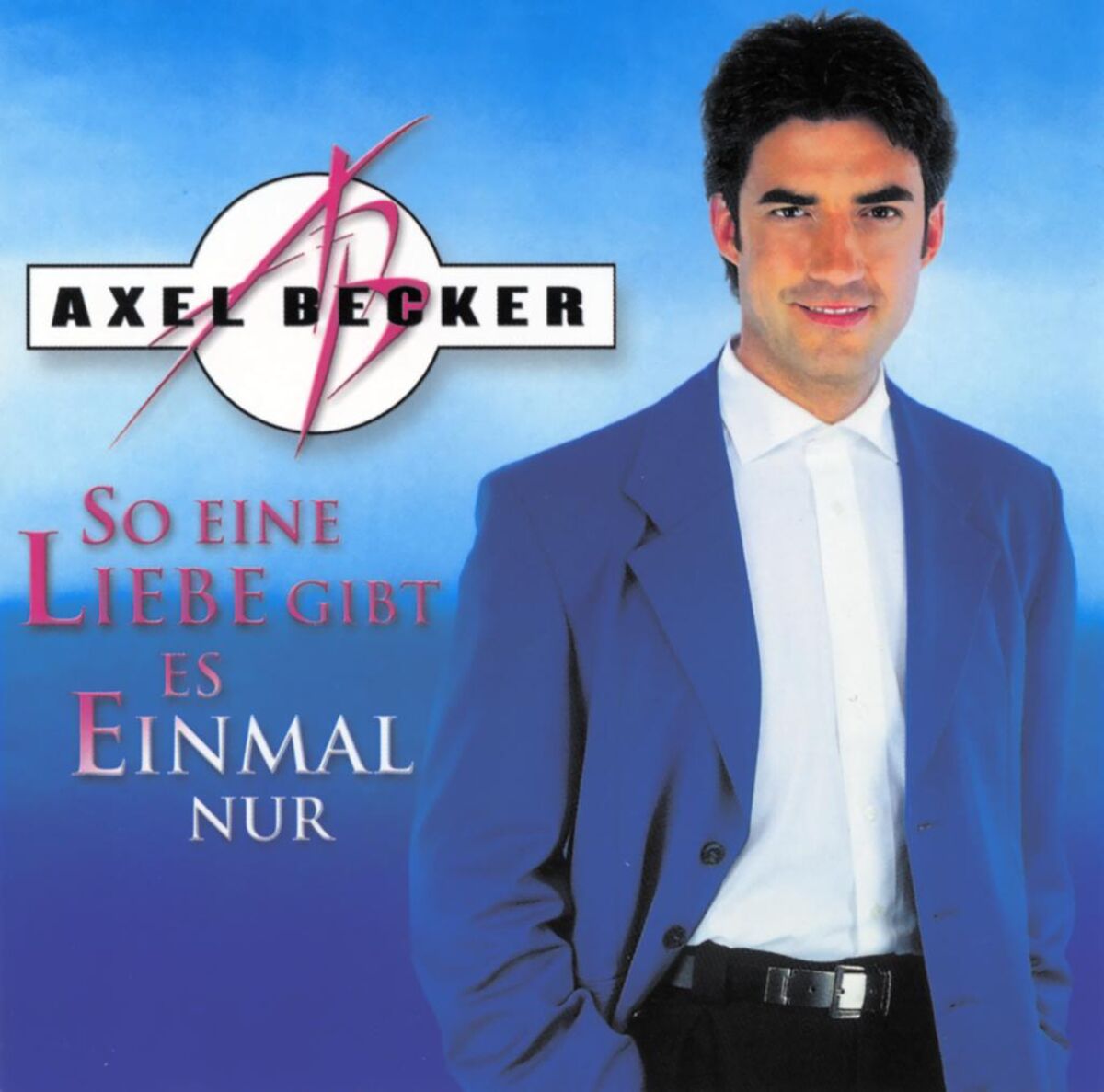 Album cover of So eine Liebe gibt es einmal nur