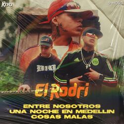 Cover of Entre Nosotros / Una Noche En Medellín / Cosas Malas