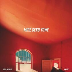 Cover of Midè seko yowe