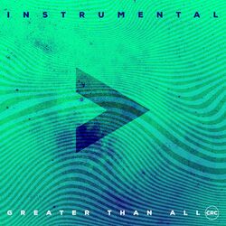Cover of Greater Than All (Instrumental)