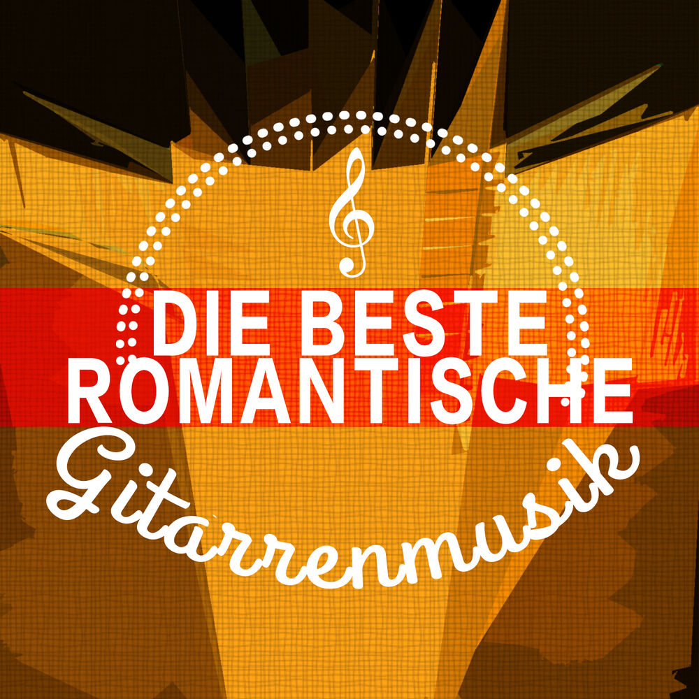 Picture of Die Beste Romantische Gitarrenmusik