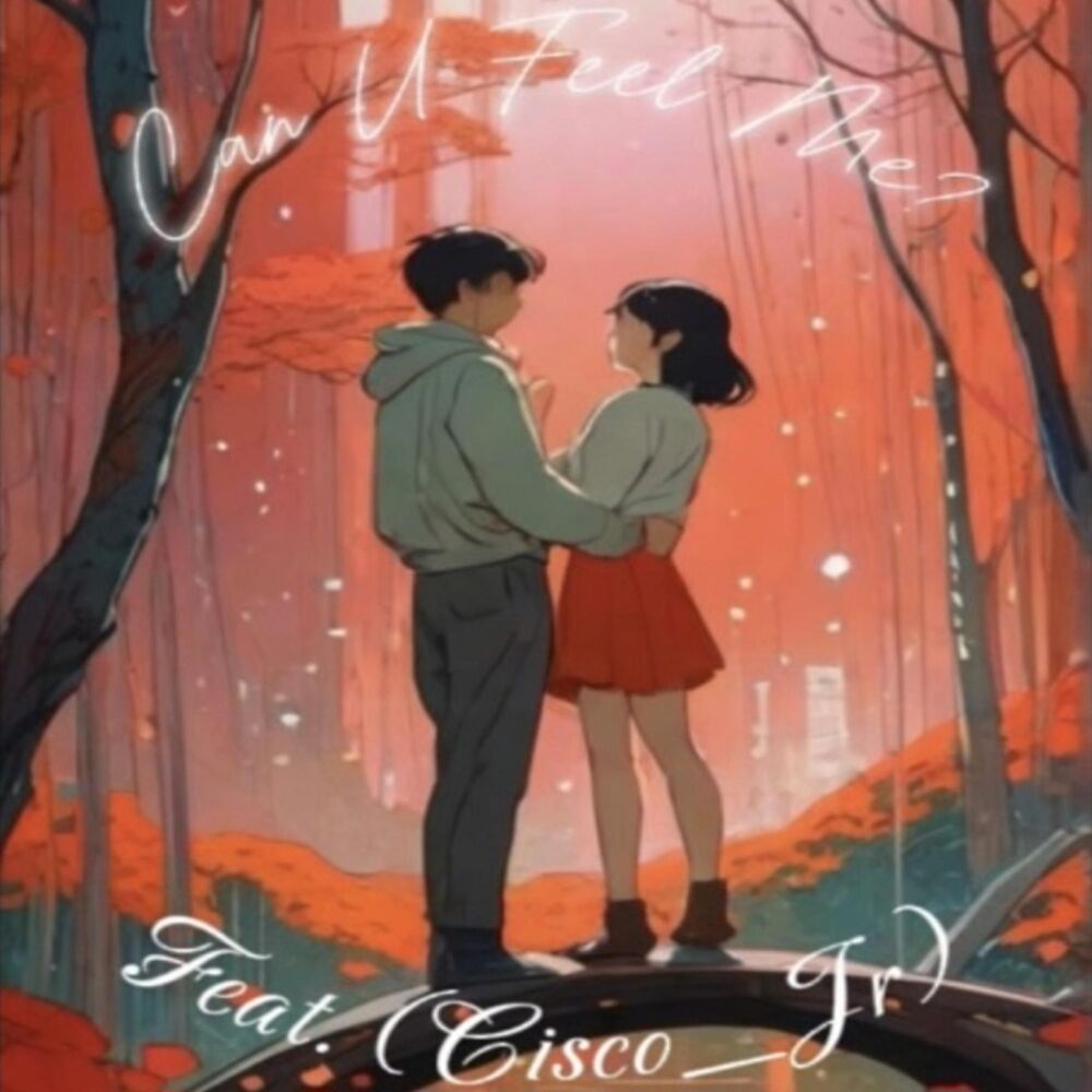 Picture of Can U Feel Me? (feat. Ci$co Jr)