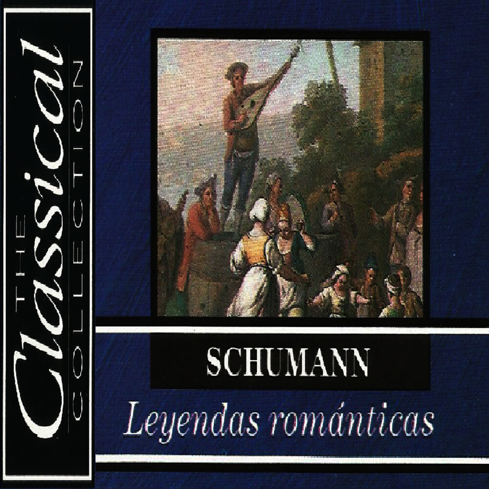 Picture of The Classical Collection - Schumann - Leyendas Románticas