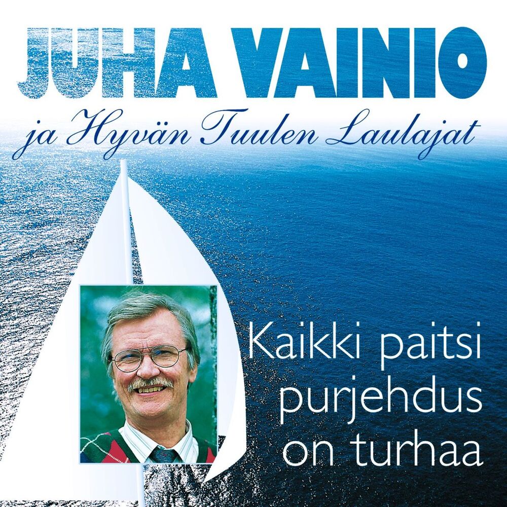 Picture of Kaikki paitsi purjehdus on turhaa