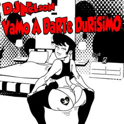 Cover of Vamo a Darte Durisimo