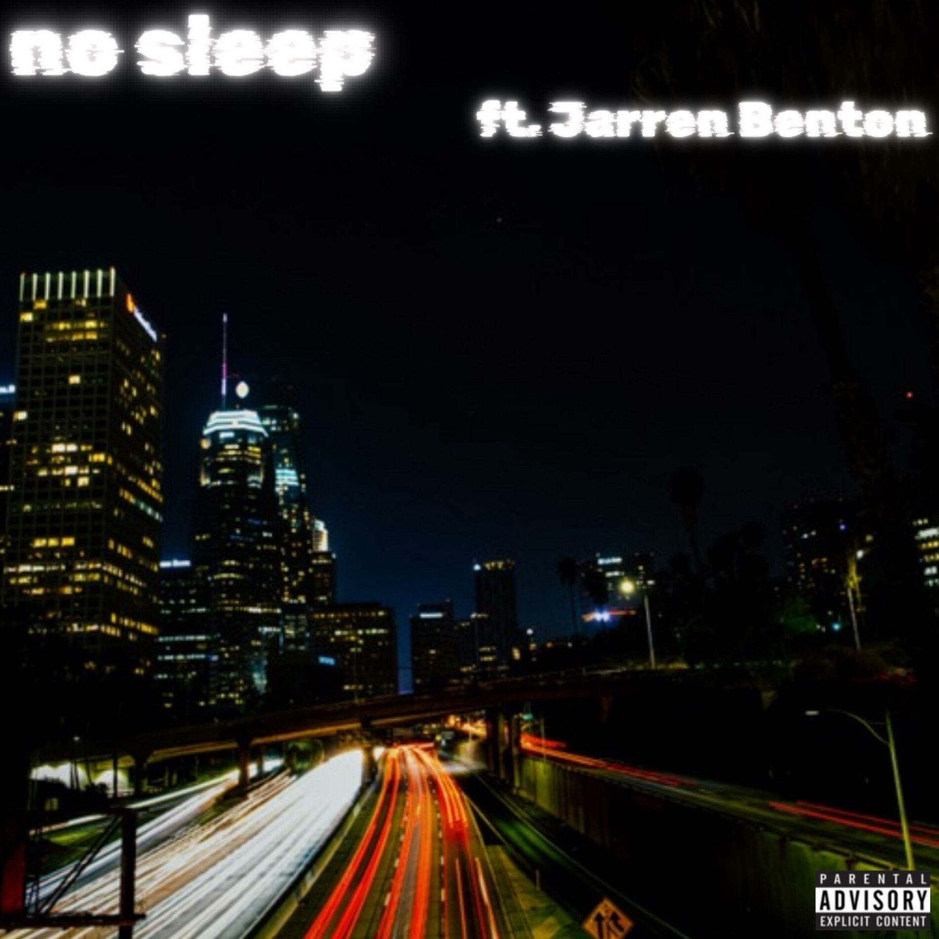 Album cover of No Sleep (feat. Jarren Benton)