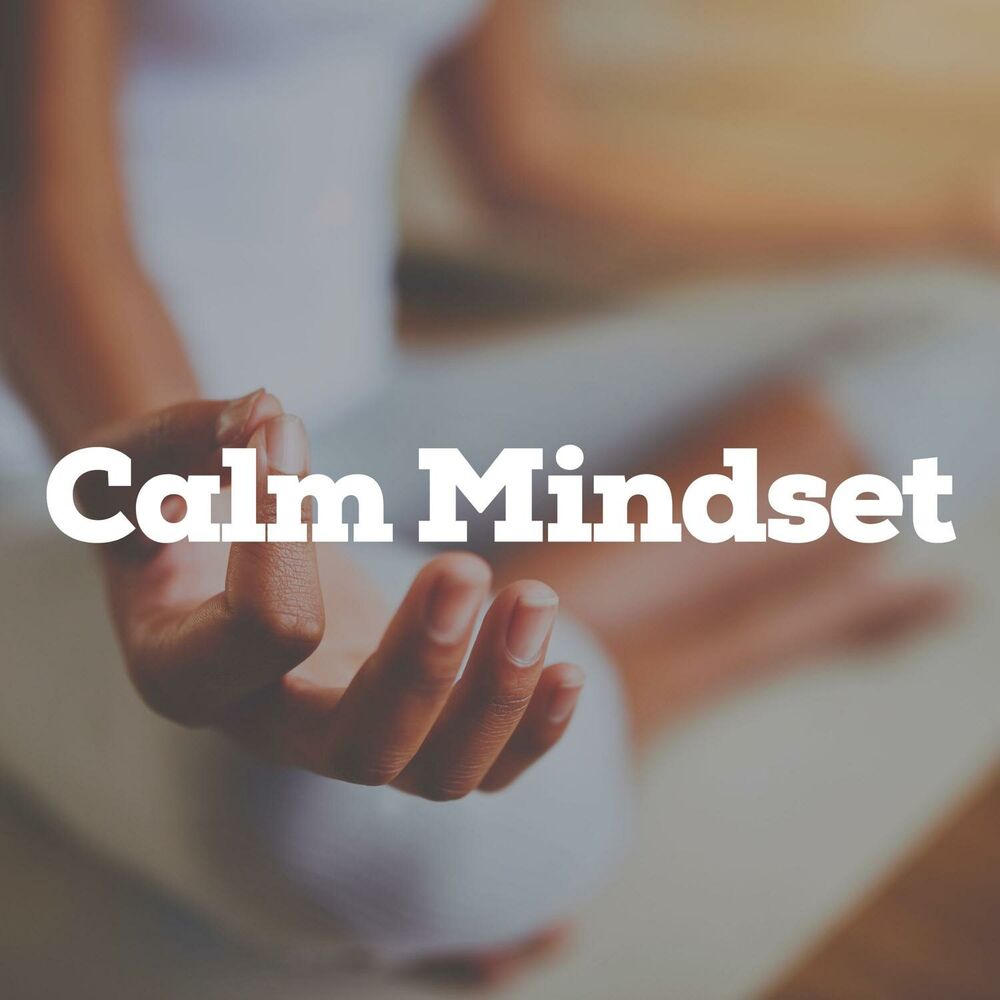 Picture of Calm Mindset