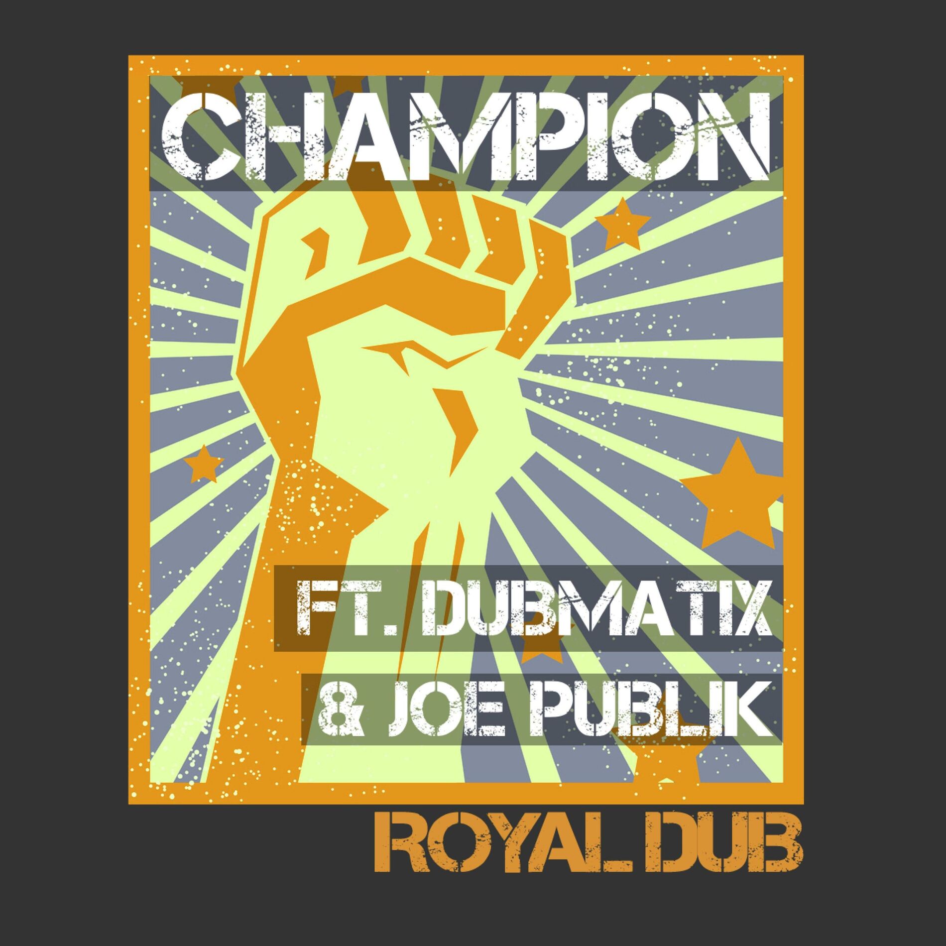 Album cover of Champion (feat. Dubmatix & Joe Publik)