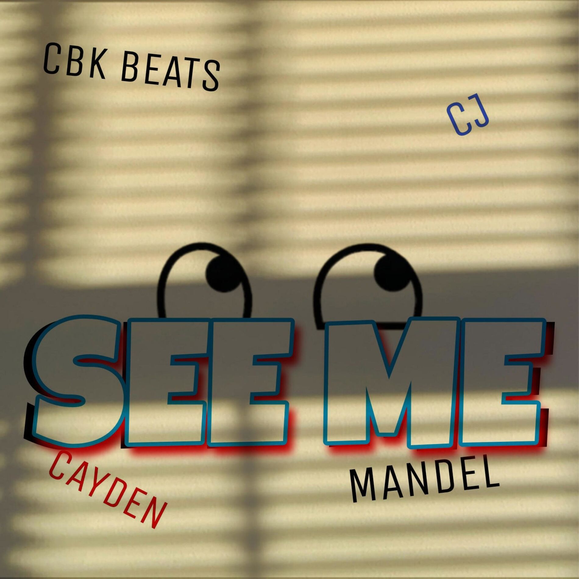 Album cover of See Me (feat. CBK Beats, CJay & Cayden)