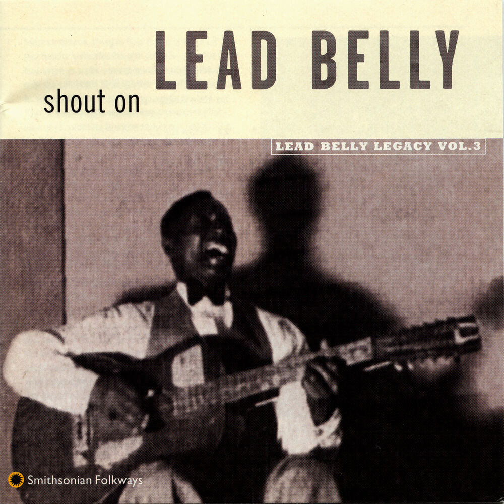 Picture of Shout On: Lead Belly Legacy, Vol. 3