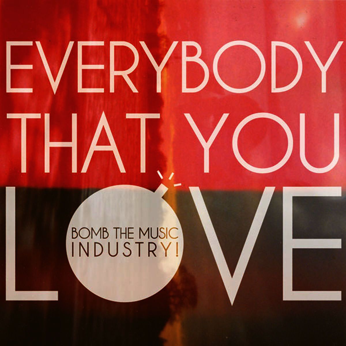 Album cover of Everybody That You Love