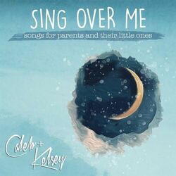 Cover of Sing Over Me: Songs for Parents and Their Little Ones