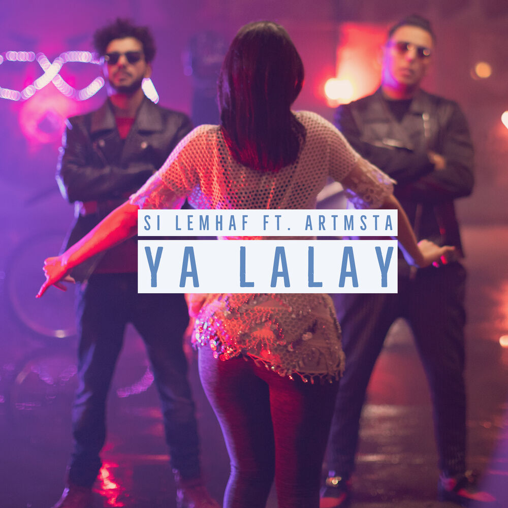 Picture of Ya Lalay
