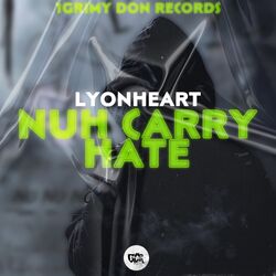 Cover of Nah Carry Hate (Live)