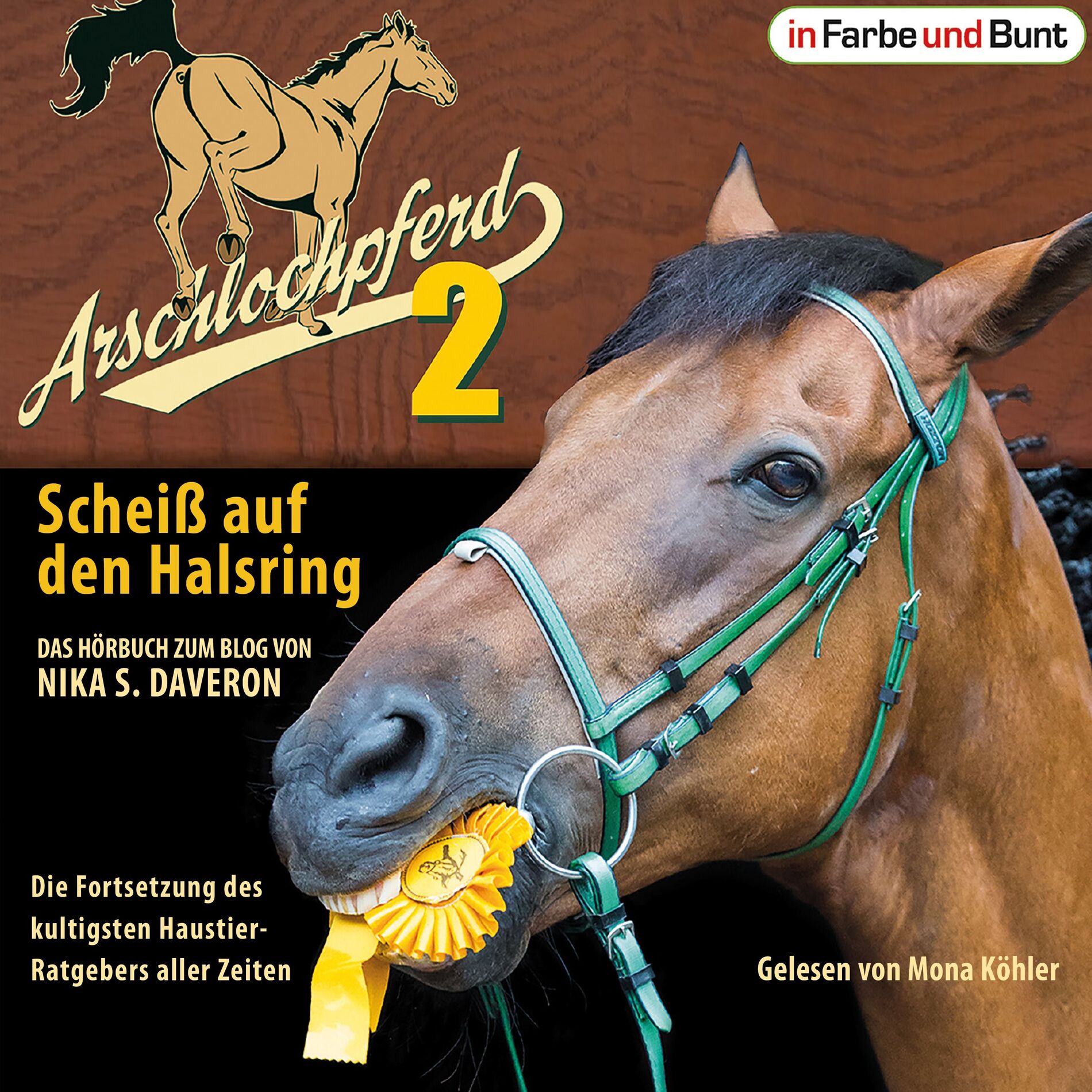 Album cover of Arschlochpferd 2 - Scheiß auf den Halsring (Die Fortsetzung des kultigsten Haustier-Ratgebers aller Zeiten)