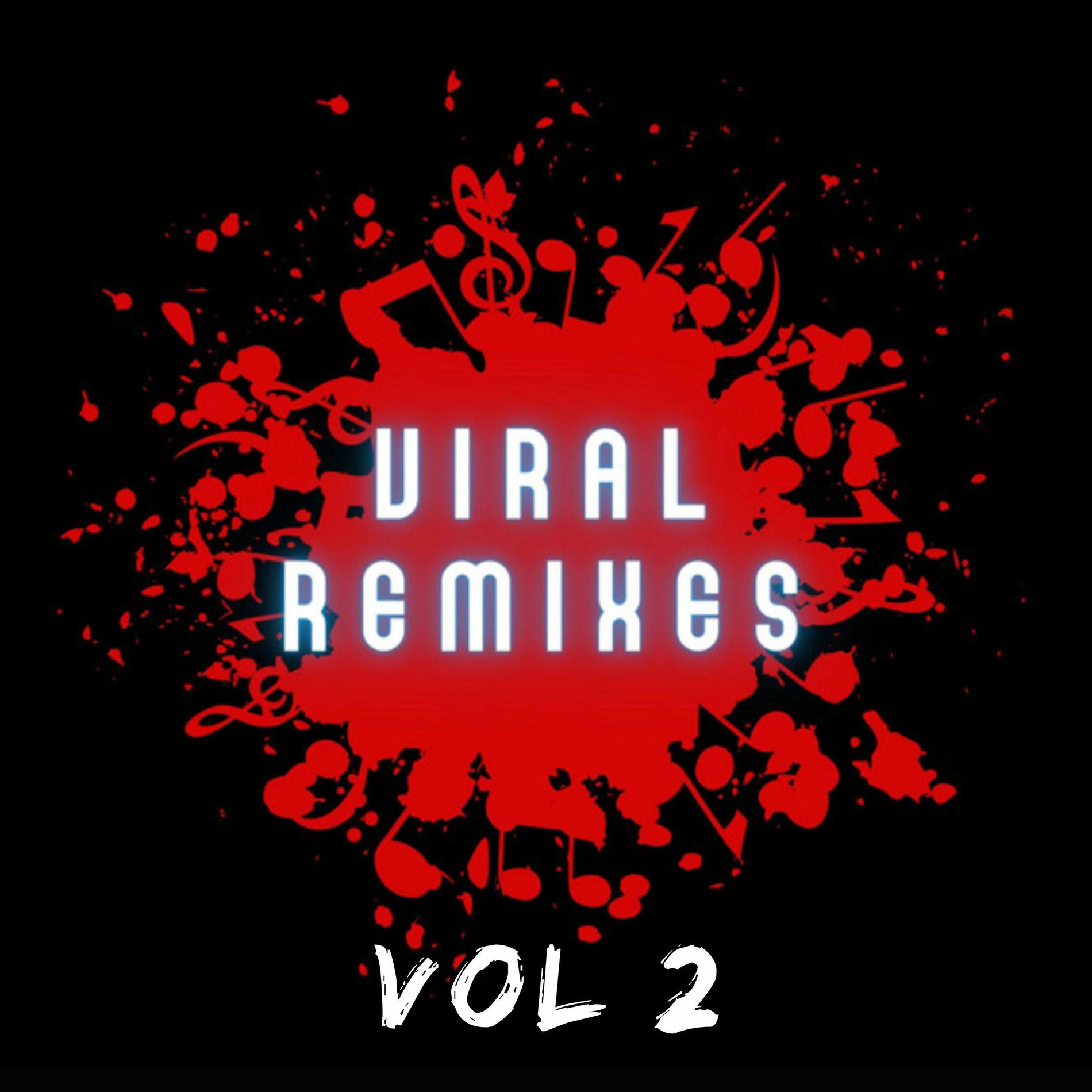 Album cover of Viral Remixes, Vol. 2