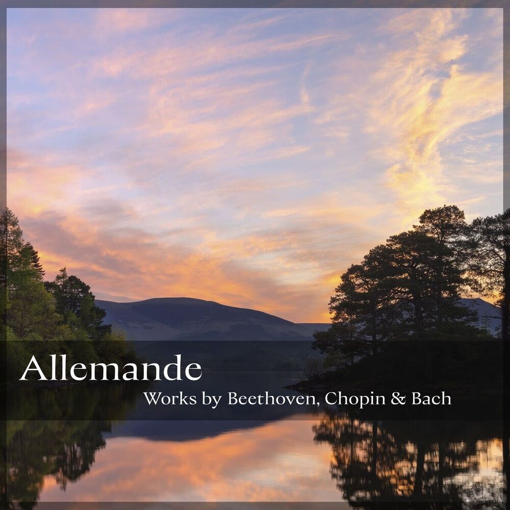Picture of "Allemande" - Works by Beethoven, Chopin and Bach