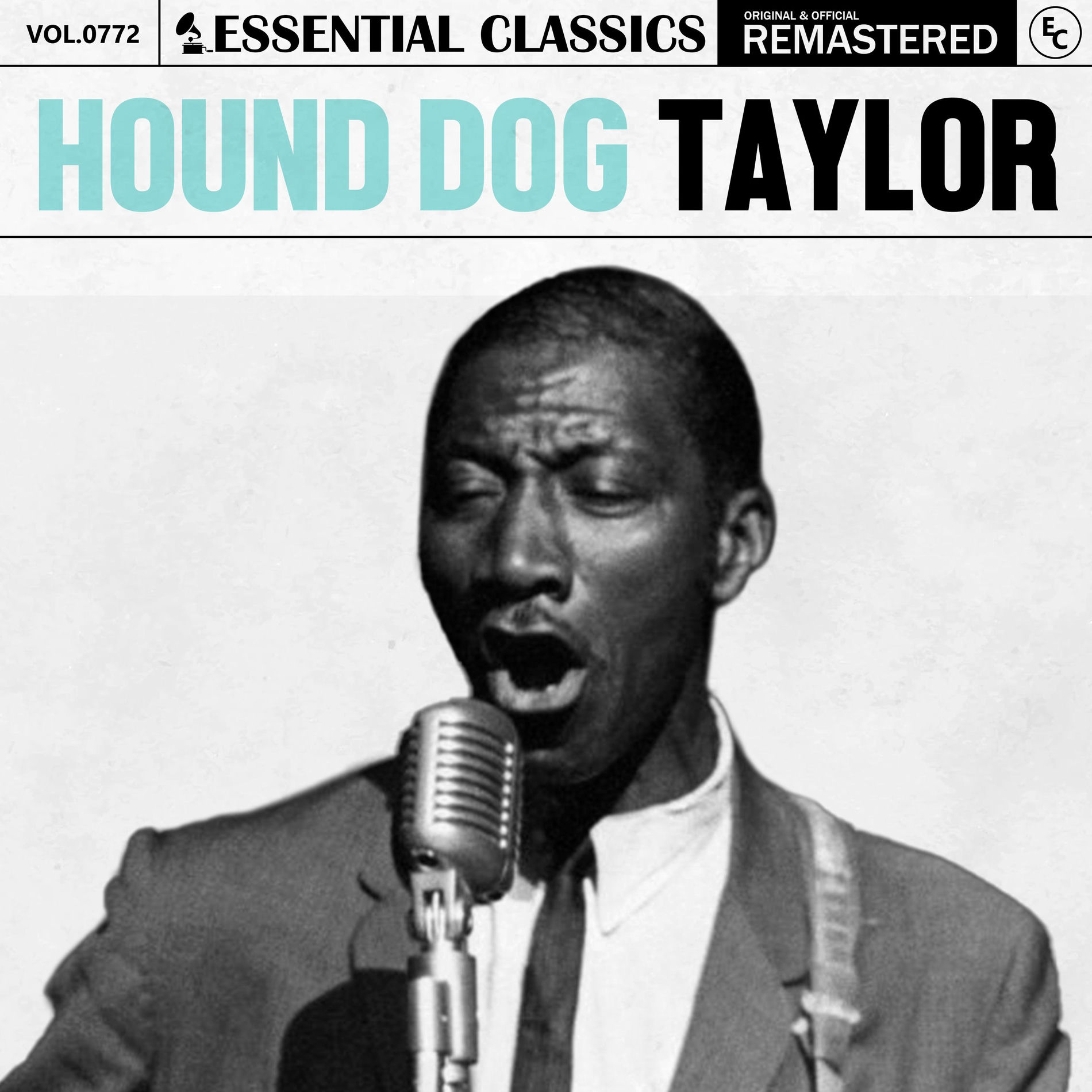 Album cover of Essential Classics, Vol. 772: Hound Dog Taylor