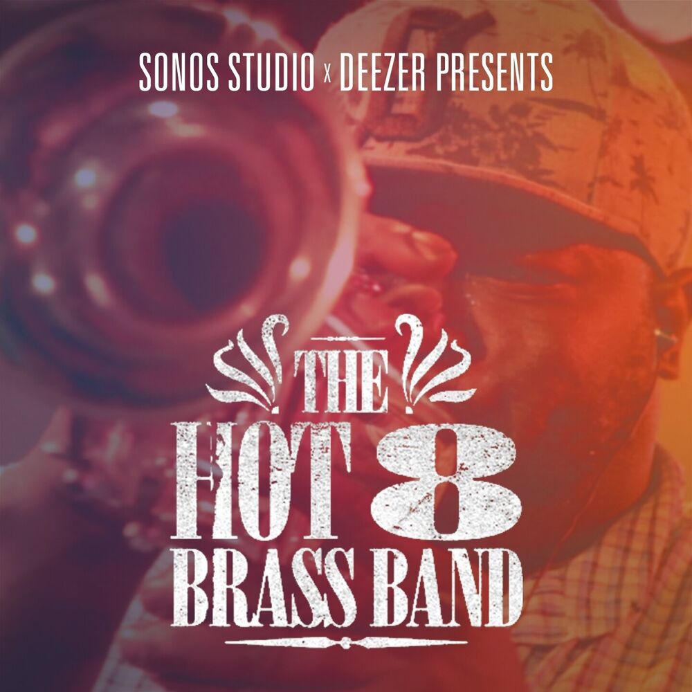 Picture of Sonos Studio x Deezer Presents: Hot 8 Brass Band