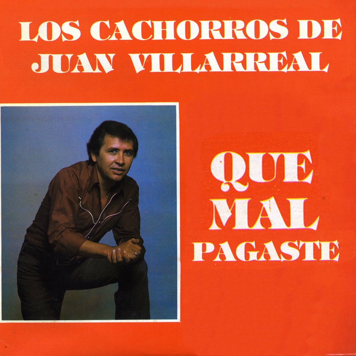Album cover of Que Mal Pagaste