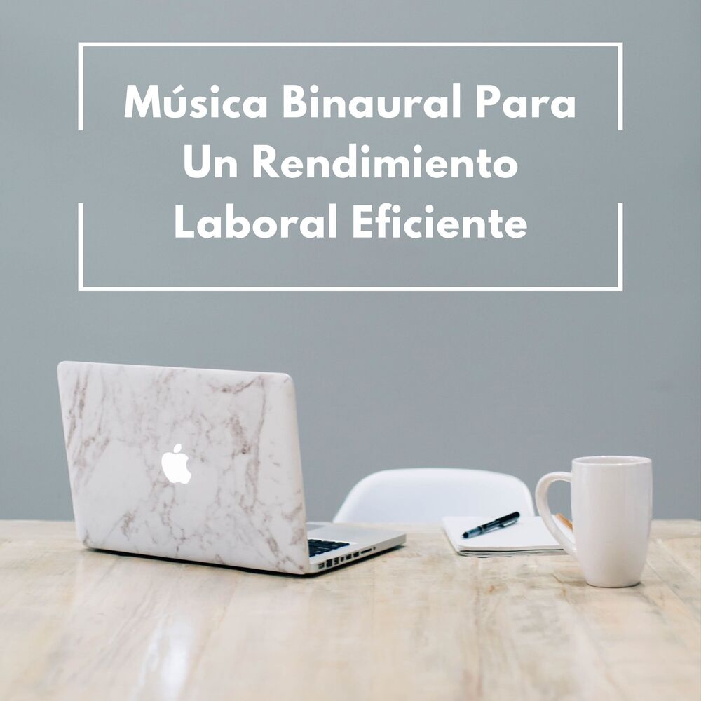 Picture of Música Binaural Para Un Rendimiento Laboral Eficiente