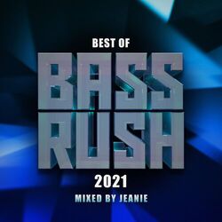 Cover of Best of Bassrush: 2021 (DJ Mix)