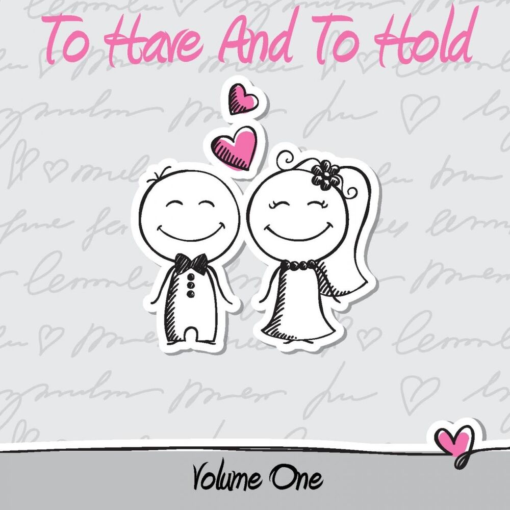 Picture of To Have And To Hold, Vol. 1