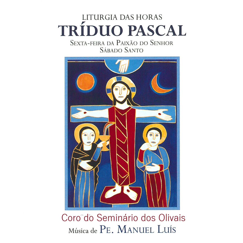 Picture of Tríduo Pascal: Liturgia das Horas de Sexta-Feira da Paixão do Senhor e Sábado Santo