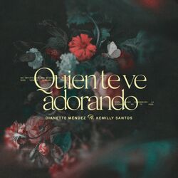 Cover of Quien Te Ve Adorando (feat. Kemilly Santos)