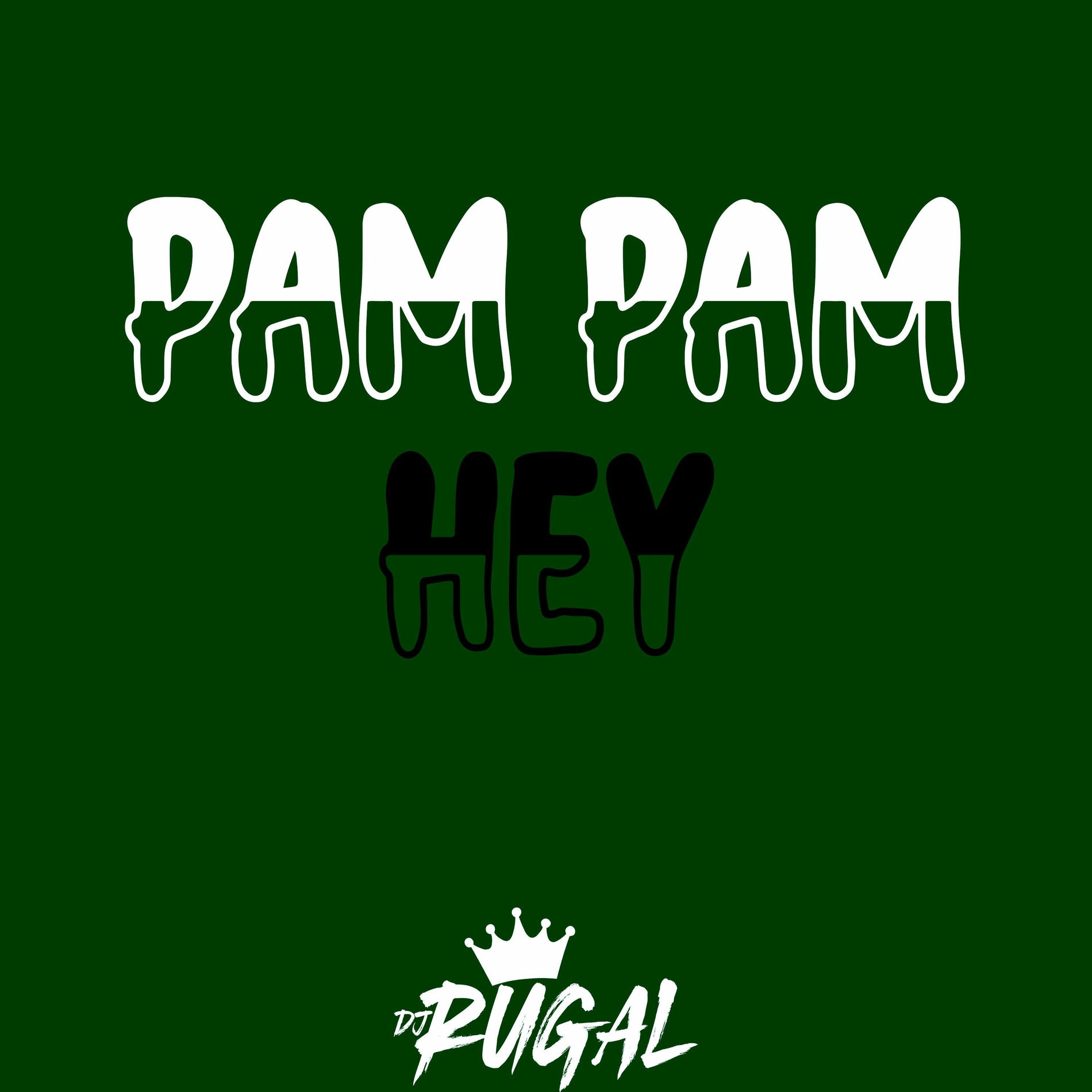 Album cover of PAM PAM PAM HEY