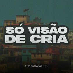 Cover of Só Visão De Cria