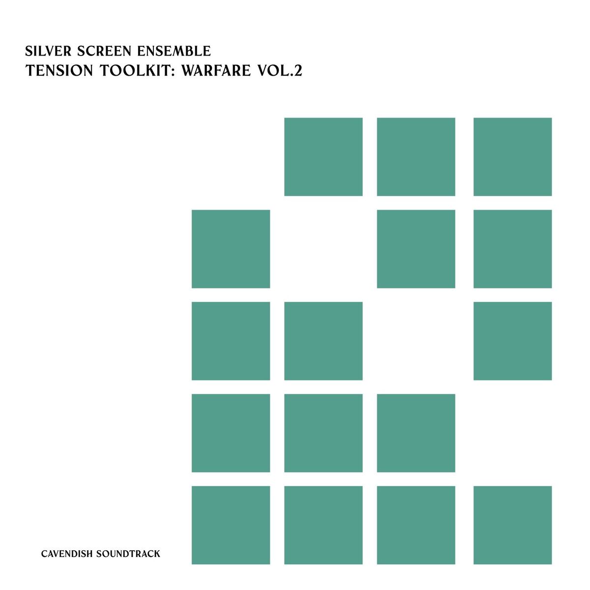 Album cover of Cavendish Soundtrack presents Silver Screen Ensemble: Tension Toolkit - Warfare, Vol. 2