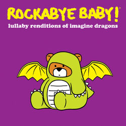 Cover of Lullaby Renditions of Imagine Dragons