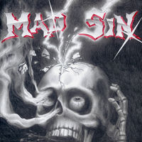 Mad Sin - Break the Rules | Deezer