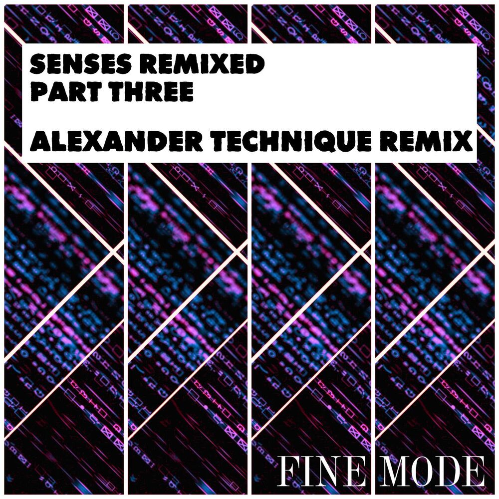 Picture of Senses Remixed - Part Three