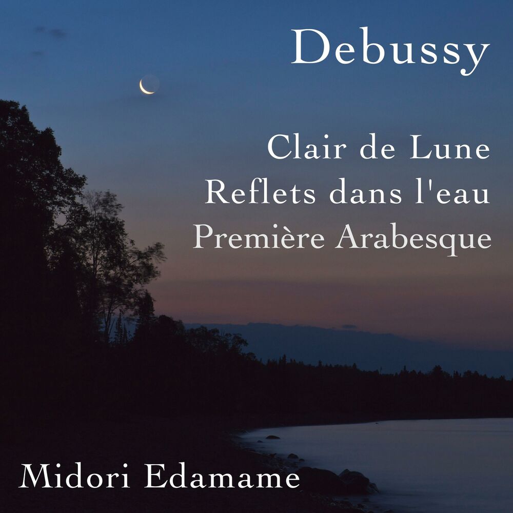 Picture of Debussy: Clair De Lune / Reflets Dans L’Eau / Première Arabesque