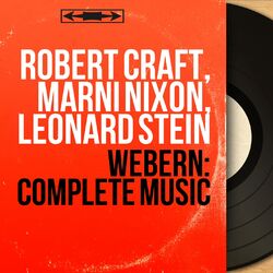 Webern: Complete Music (Mono Version)