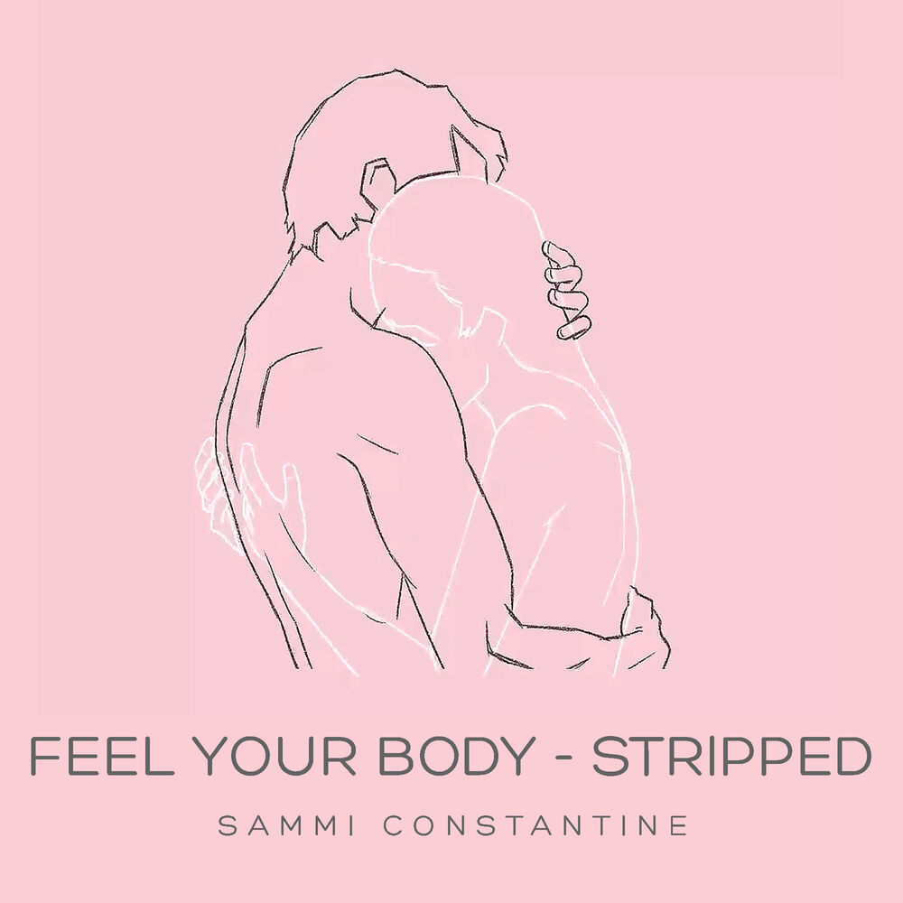 Picture of Feel Your Body (Stripped)