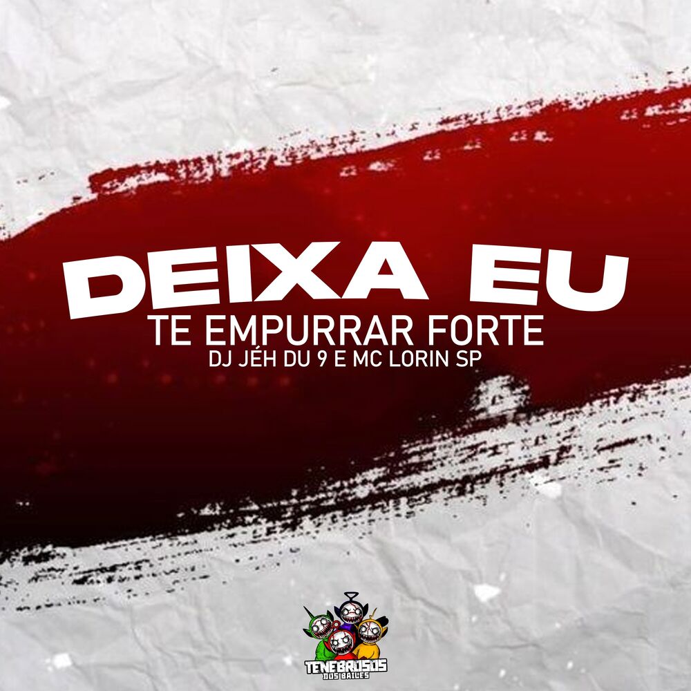 Picture of Deixa Eu Te Empurrar Forte
