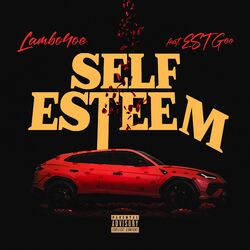 Cover of Self Esteem (featuring EST Gee)