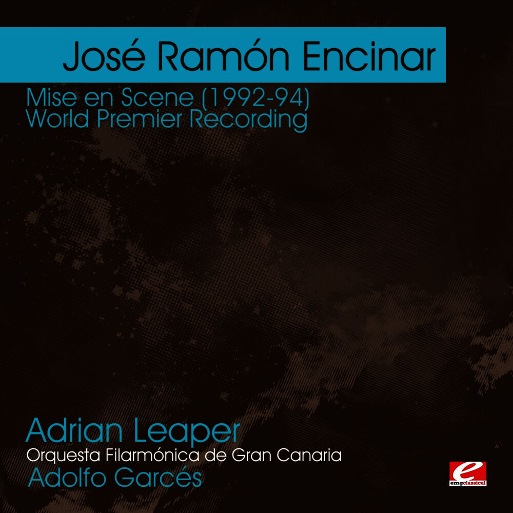 Picture of Encinar: Mise en Scène (1992-94) - World Premier Recording (Digitally Remastered)