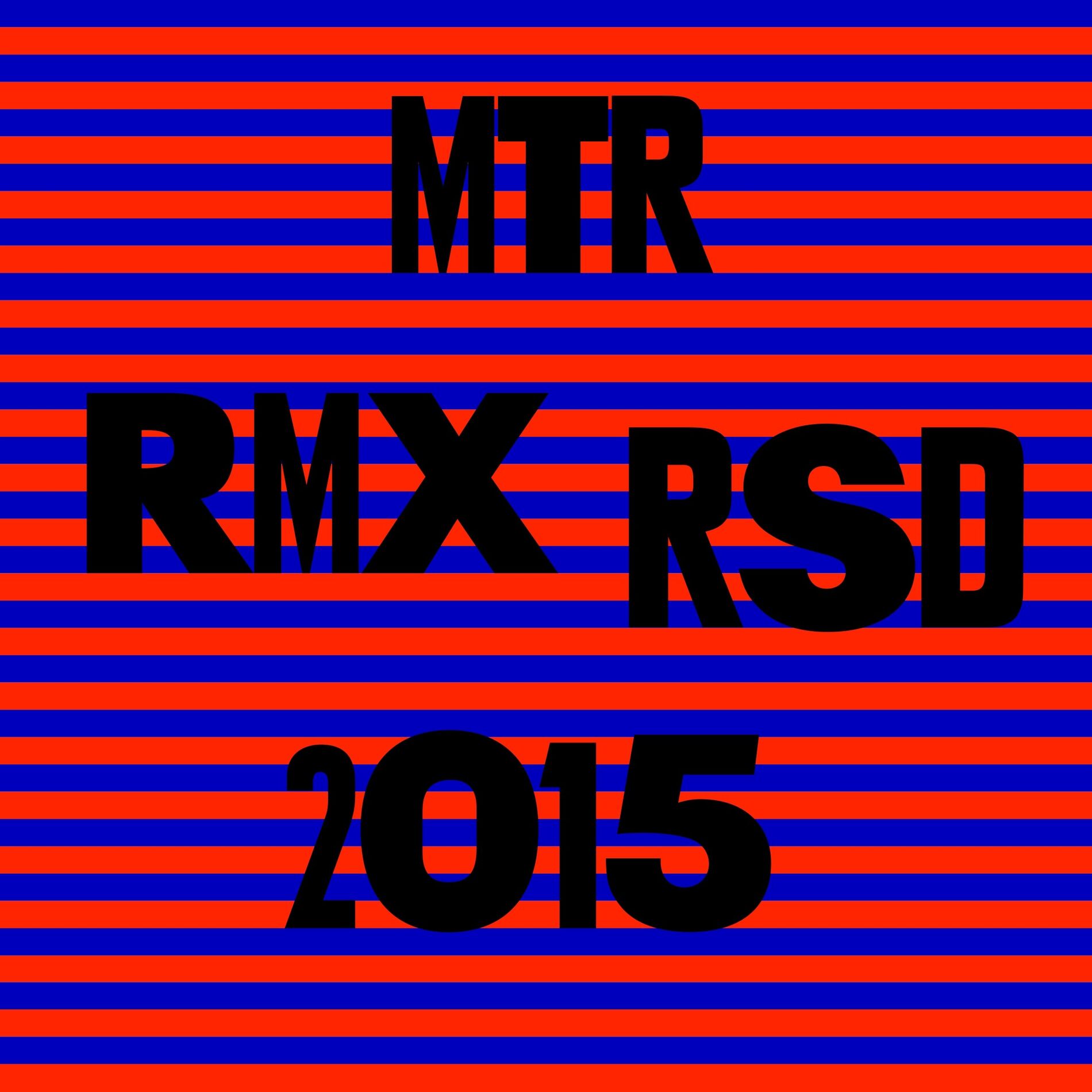Album cover of MTR RMX RSD 2015