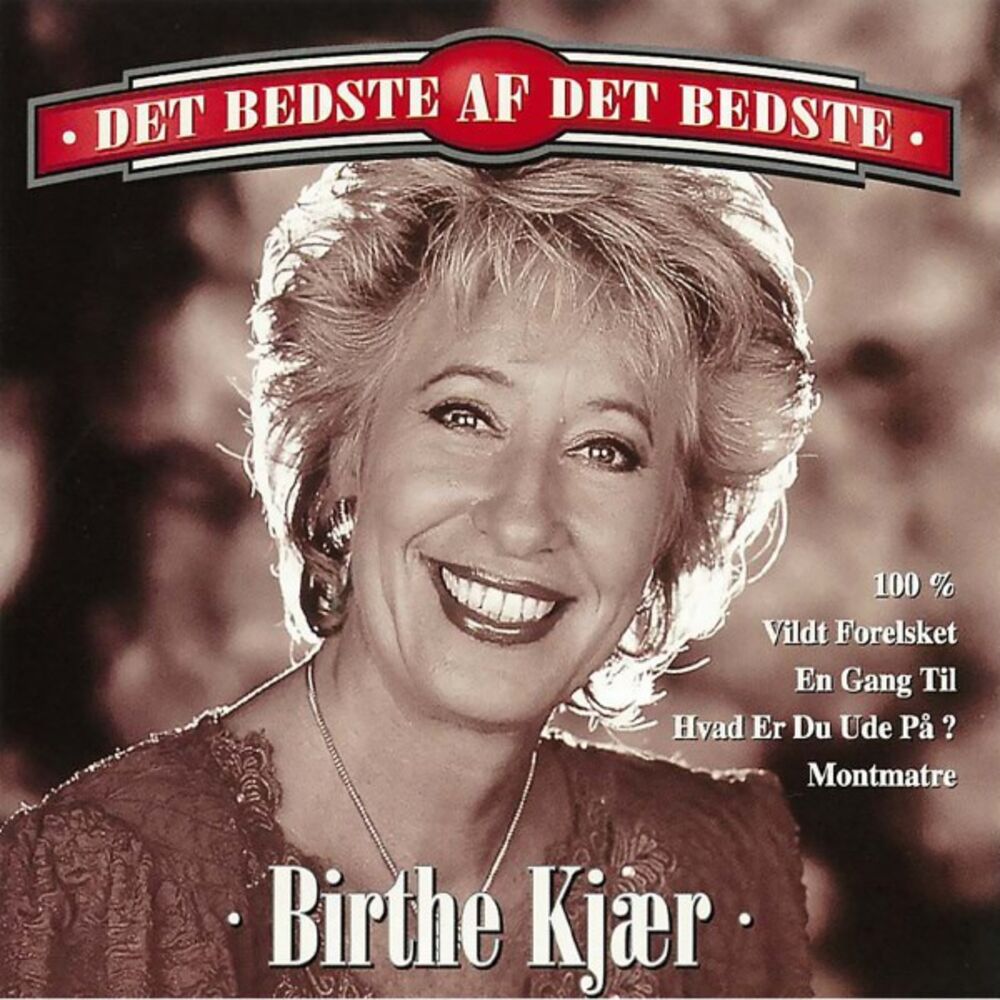 Picture of Birthe Kjær (Det Bedste Af Det Bedste)