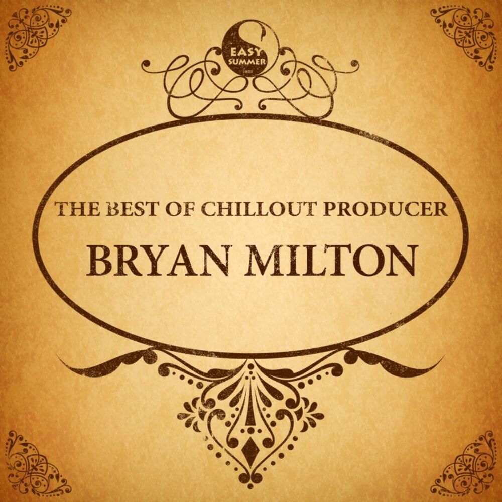 Picture of The Best of Chillout Producer: Bryan Milton