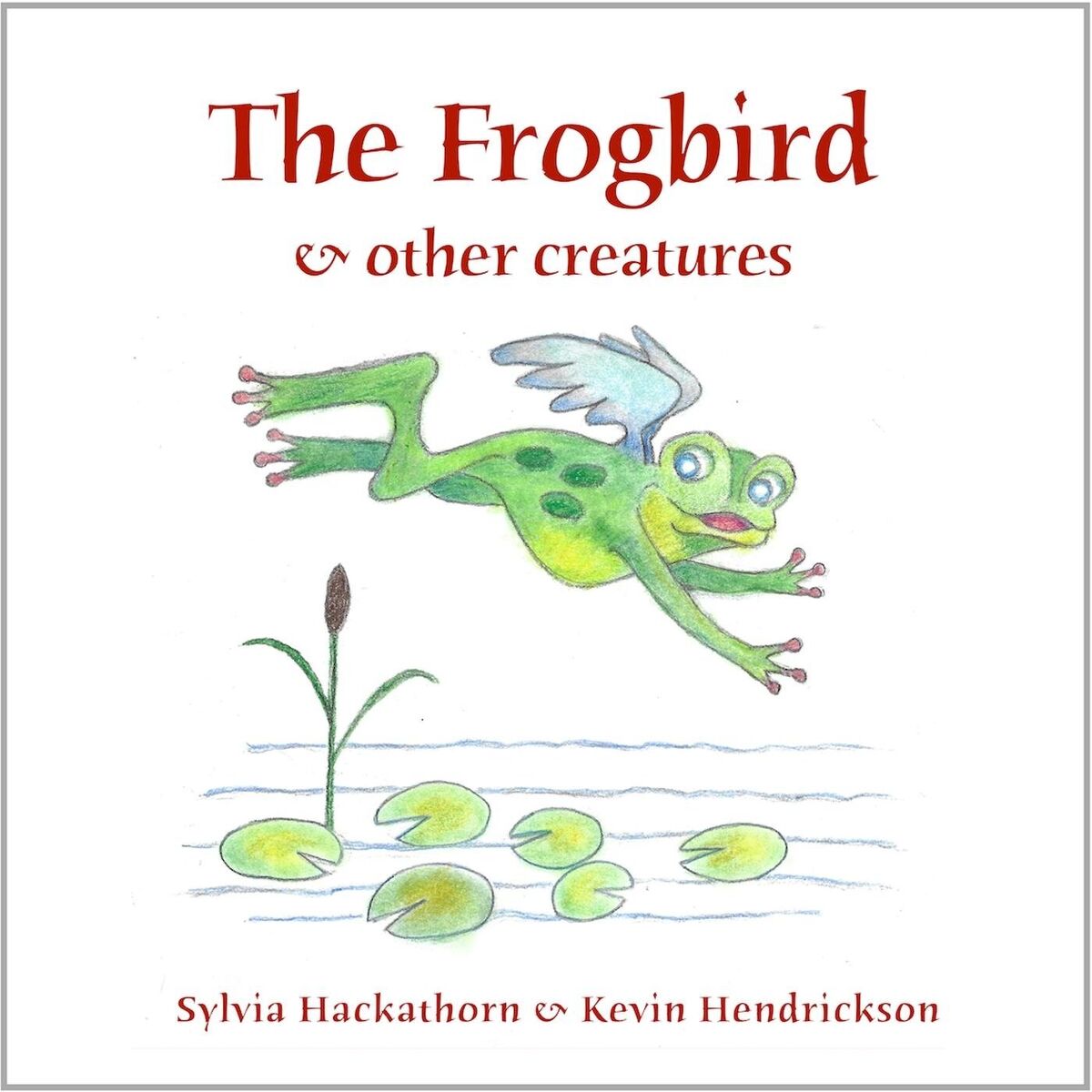 Album cover of The Frogbird & Other Creatures