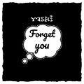 Forget You