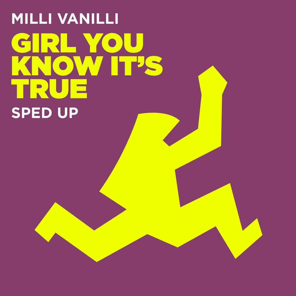 Album cover of Girl, You Know It's True (Sped Up)