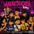 Maleducada (Remix)
