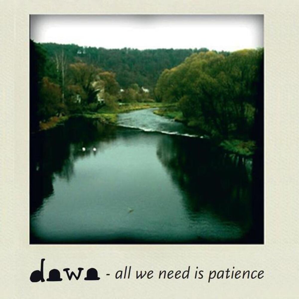 Picture of All We Need Is Patience