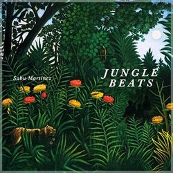 Cover of Jungle Beats - Sabu Martinez Exotique Percussions